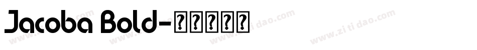 Jacoba Bold字体转换